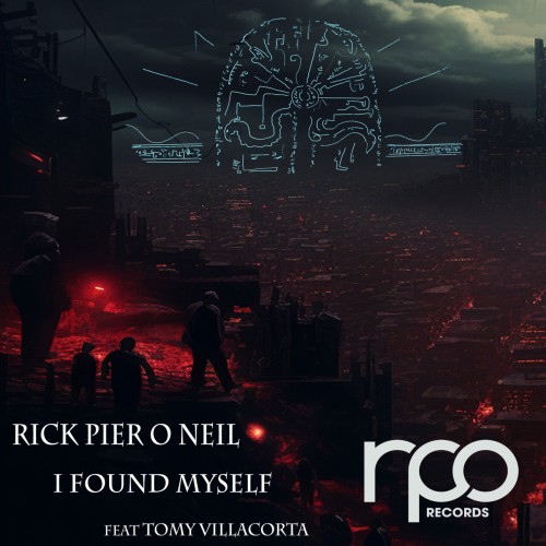 Rick Pier O’Neil – I Found Myself (2024)