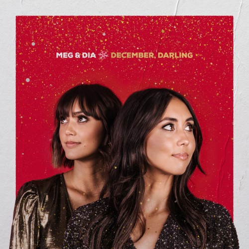Meg & Dia – December, Darling (2019)