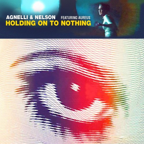 Agnelli & Nelson & Aureus & Paul van Dyk – Holding On To Nothing (2024)