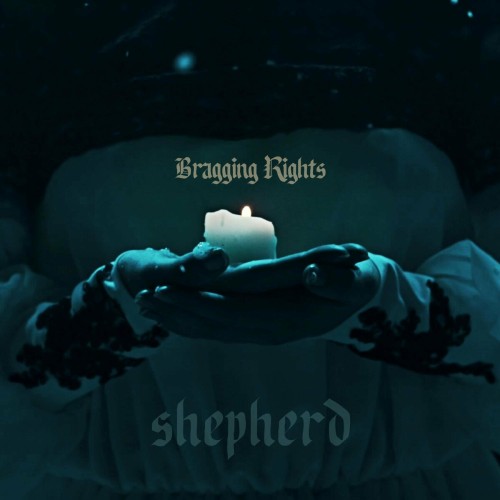 Bragging Rights – Shepherd (2021)