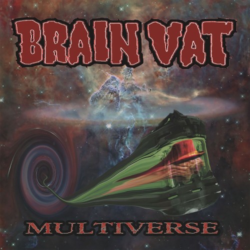 Brain Vat – Multiverse (2017)