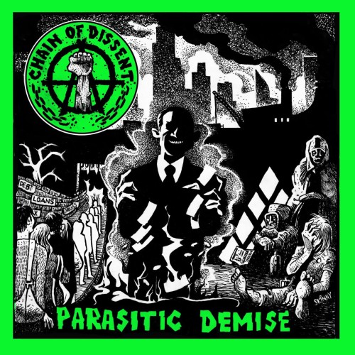 Chain Of Dissent – Parasitic Demise (2020)