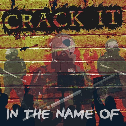Crack It! - In The Name Of (2016) Download