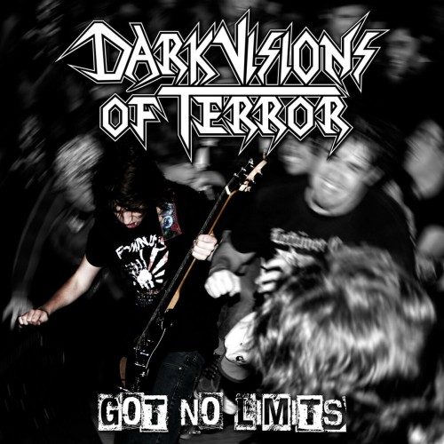 Dark Visions Of Terror – Got No Limits (2019)