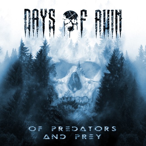 Days Of Ruin – Of Predators And Prey (2018)