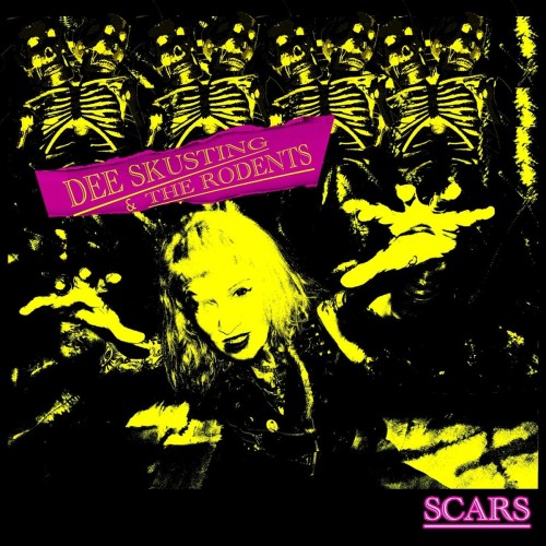 Dee Skusting & The Rodents – Scars (2022)