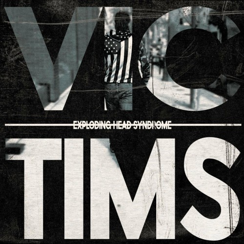Exploding Head Syndrome - Victims (2023) Download