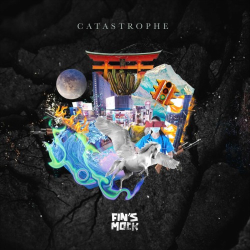 Fin's Mock - Catastrophe (2021) Download