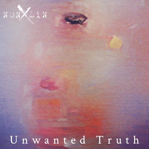 Non-Lin - Unwanted Truth (2021) Download