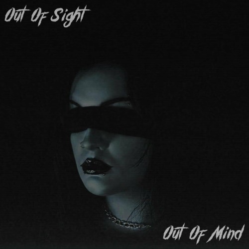 Out Of Sight – Out Of Mind (2023)