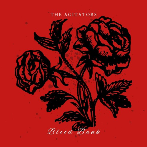 The Agitators – Blood Bank (2024)