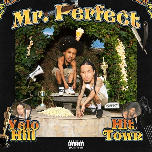 Yelohill, Hit-Town & GotDamnitDupri – Mr. Perfect (2023)