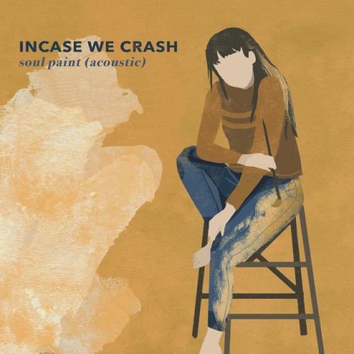 Incase We Crash-Soul Paint (Acoustic)-16BIT-WEB-FLAC-2020-VEXED