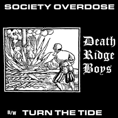 Death Ridge Boys – Society Overdose B/W Turn The Tide (2024)