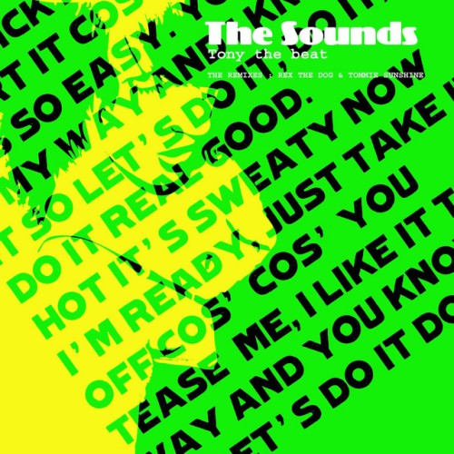 The Sounds – Tony The Beat (Push It) (2006)