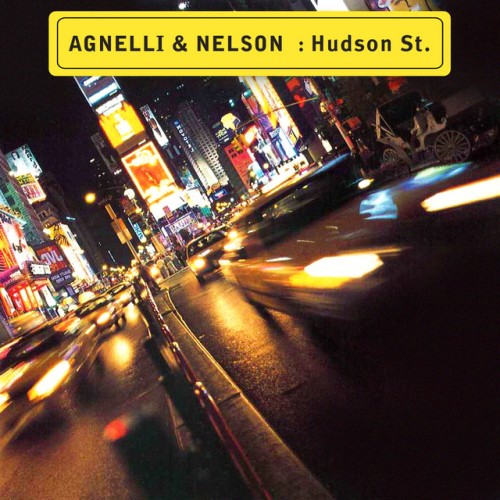 Agnelli & Nelson – Hudson St. (2024)