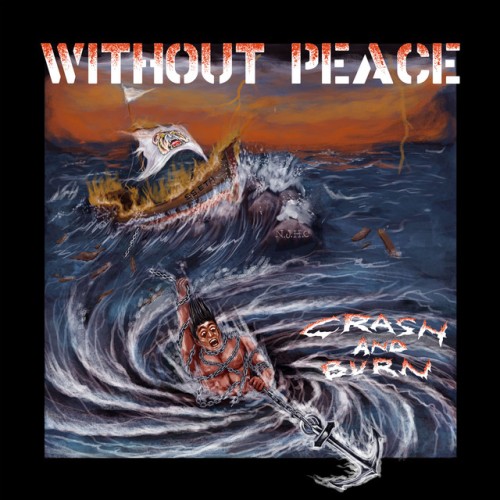 Without Peace - Crash And Burn (2023) Download