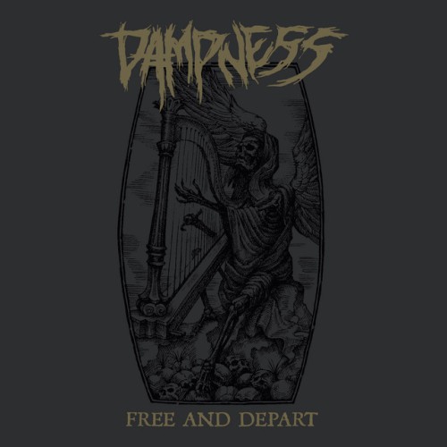 Dampness – Free And Depart (2019)