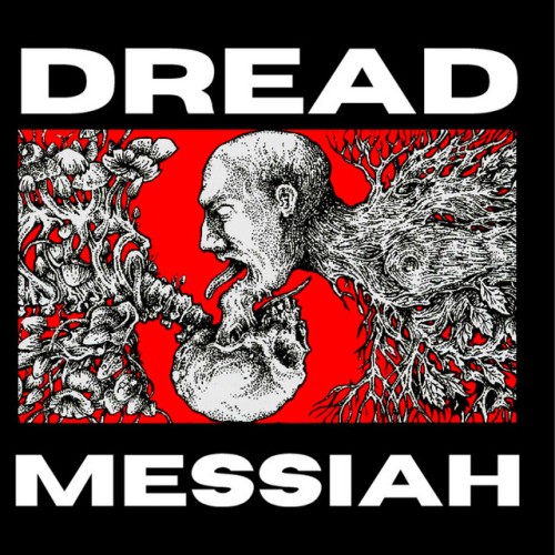 Dread Messiah – Dread Messiah (2022)