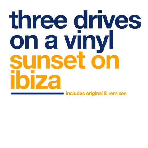Three Drives On A Vinyl – Sunset On Ibiza (2024)