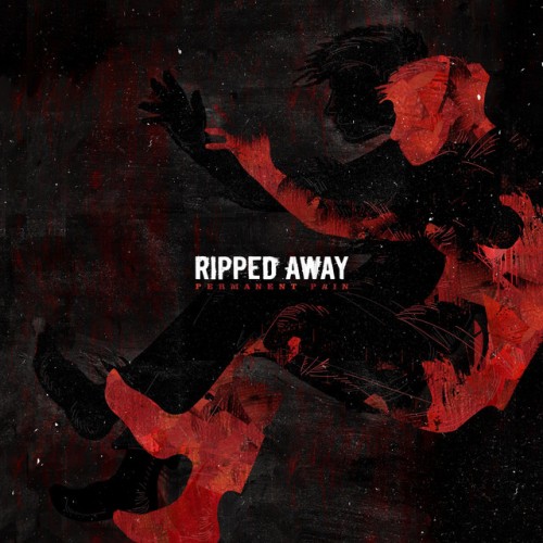 Ripped Away – Permanent Pain (2022)