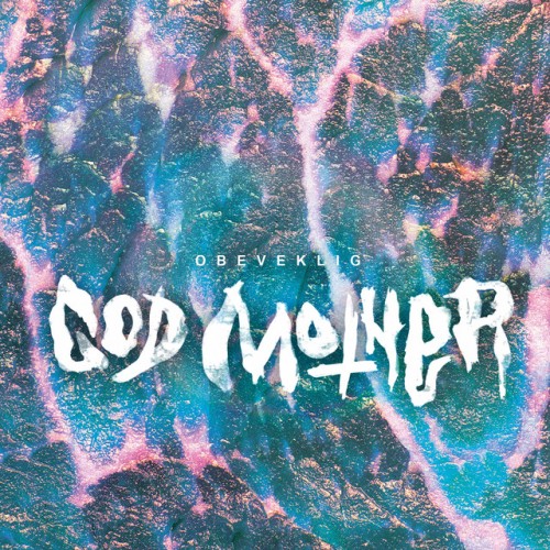 God Mother - Obeveklig (2022) Download