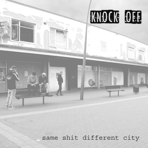 Knock Off – Same Shit Different City (2014)