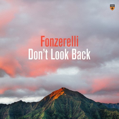 Fonzerelli – Don’t Look Back (2024)