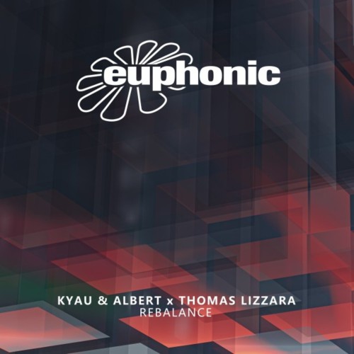 Kyau & Albert x Thomas Lizzara - Rebalance (2024) Download
