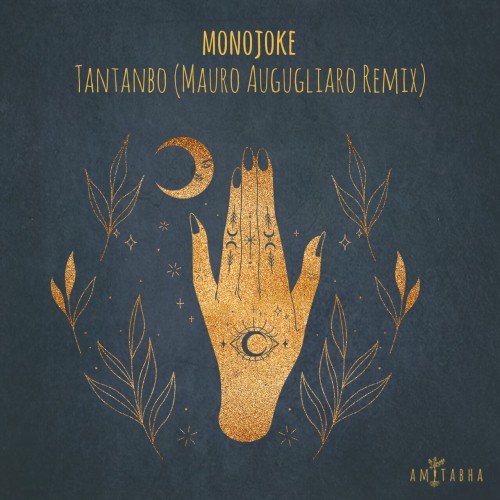 Monojoke-Tantanbo (Mauro Augugliaro Remix)-(AMIT049)-16BIT-WEB-FLAC-2024-AFO