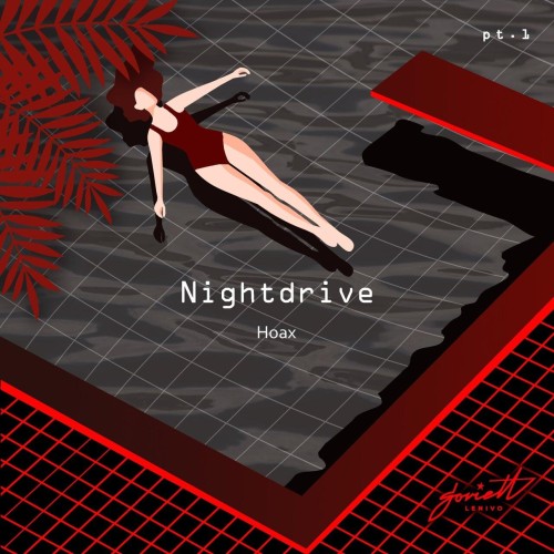 Nightdrive – Hoax, Pt. 1 (2024)