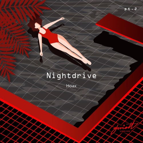 Nightdrive – Hoax, Pt. 2 (2024)