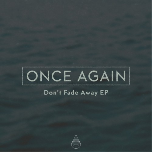 Once Again - Don't Fade Away EP (2024) Download