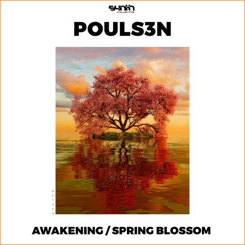Pouls3n – Awakening / Spring Blossom (2024)