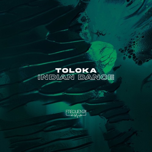 TOLOKA – Indian Dance (2024)