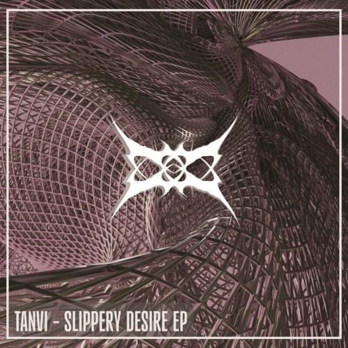 Tanvi – Slippery Desire EP (2024)