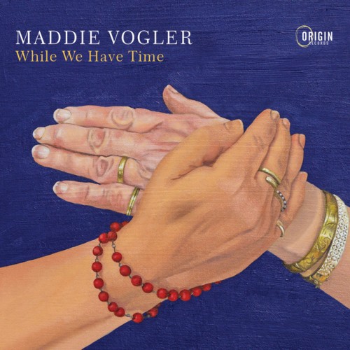 Maddie Vogler – While We Have Time (2023)