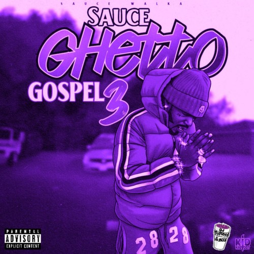 DJ TuReel, Sauce Walka – Ghetto Gospel 3 (Dripped & Screwed) (2024)