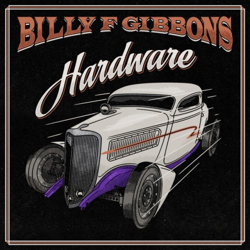 Billy F Gibbons – Hardware (2021)