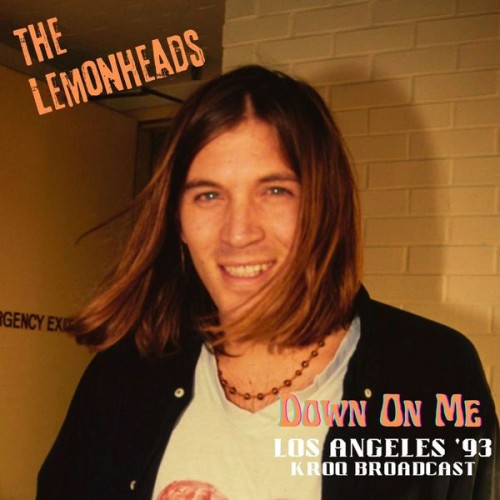 The Lemonheads – Down On Me (Live Los Angeles ’93) (2022)