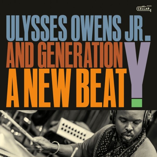 Ulysses Owens Jr. – A New Beat (2024)
