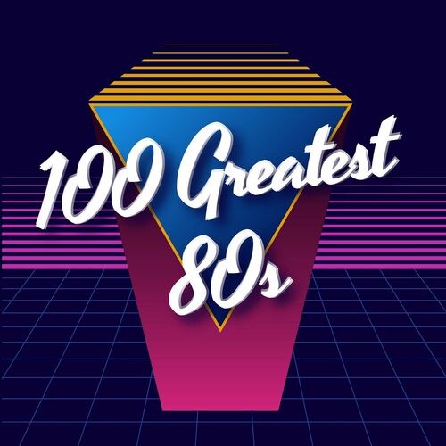 Various Artists – 100 Greatest 80s (2024) FLAC [PMEDIA] ⭐️