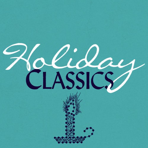 Various Artists – Holiday Classics Volume Three (2005)