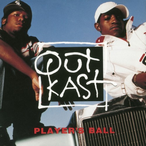 Outkast – Player’s Ball (1994)