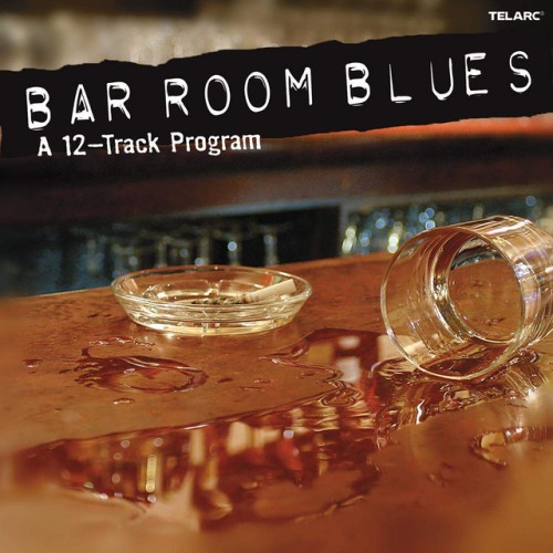 Various Artists – Bar Room Blues A 12-Track Program (2004)