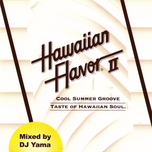 Various Artists – DJ Yama: Hawaiian Flavor II (2017)