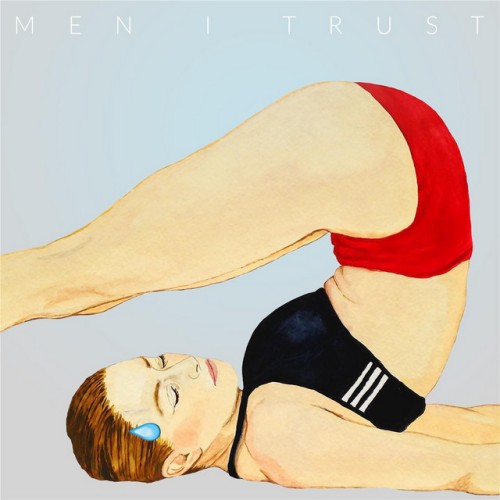 Men I Trust – Headroom (2020)