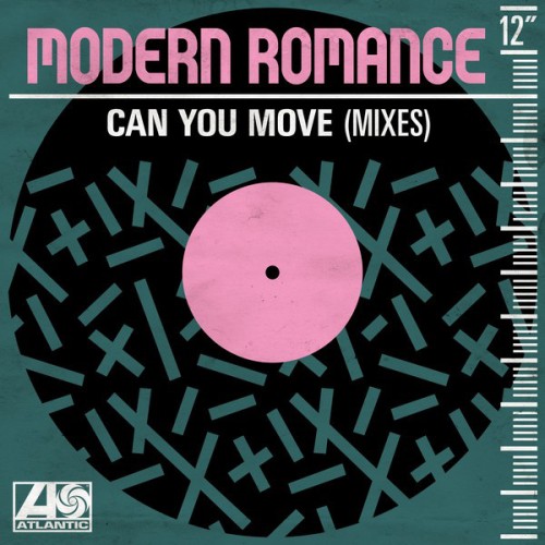 Modern Romance – Can You Move (Mixes) (2019)