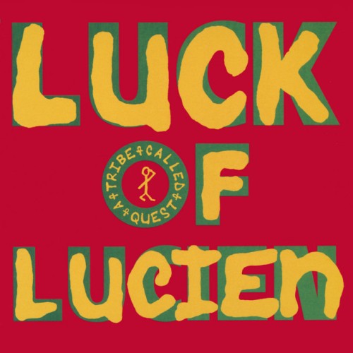 A Tribe Called Quest – Luck Of Lucien / Butter (1992)