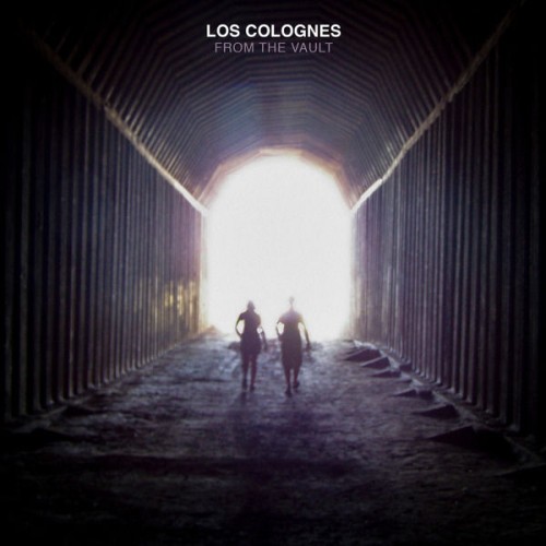 Los Colognes – From The Vault (2019)